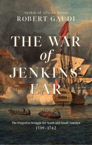 The War of Jenkins’ Ear – Robert Gaudi插图