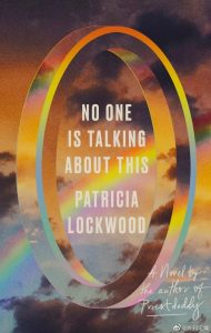 No One Is Talking About This – Patricia Lockwood插图