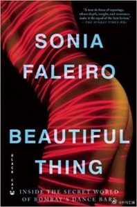 Beautiful Thing_ Inside the Sec – Sonia Faleiro插图