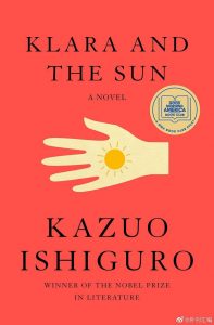 Klara and the Sun – Kazuo Ishiguro插图