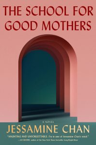 The School for Good Mothers – Jessamine Chan插图