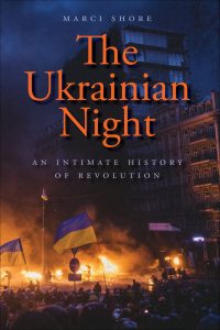 The Ukrainian Night – Marci Shore插图