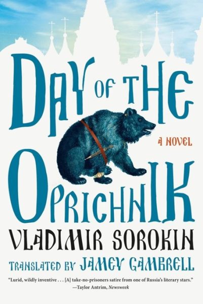 Day of the Oprichnik – Vladimir Sorokin