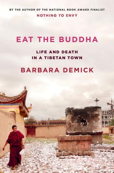 Eat the Buddha – Barbara Demick