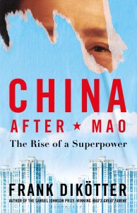 China After Mao – Frank Dikotter插图