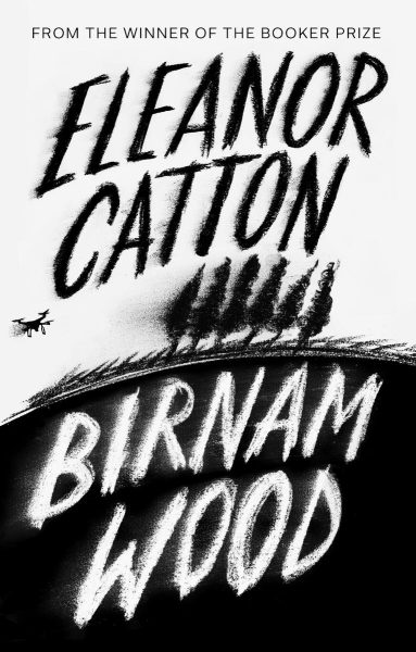 Birnam Wood – Eleanor Catton