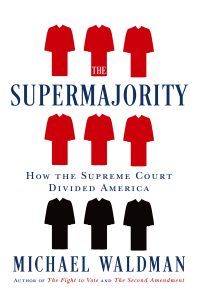 The Supermajority – Michael Waldman插图