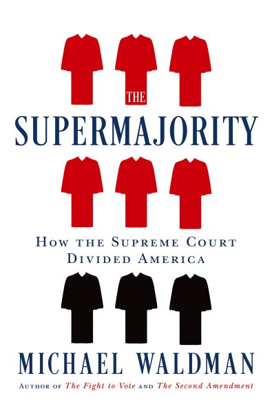 The Supermajority – Michael Waldman