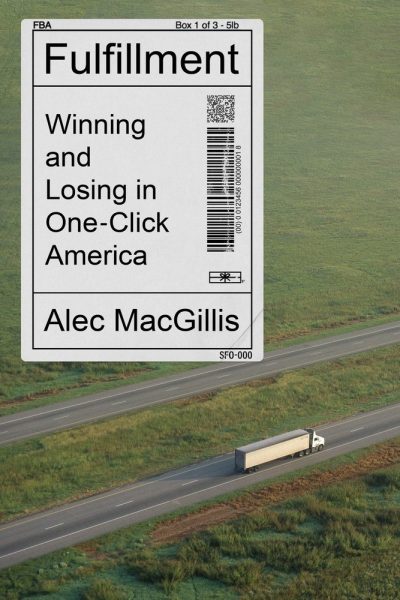 Fulfillment – Alec MacGillis