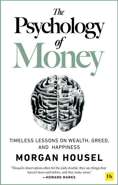 The Psychology of Money_ Morgan Housel