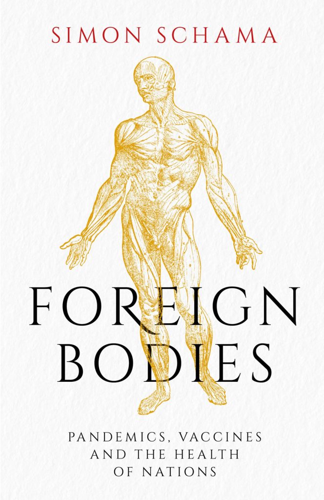 Foreign Bodies_ Pandemics, Vacc – Simon Schama插图