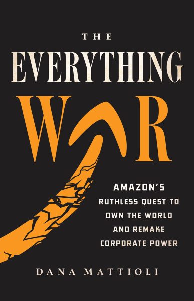 The Everything War – Dana Mattioli