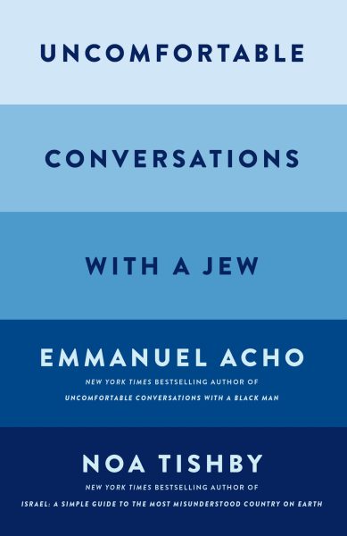 Uncomfortable Conversations with a Jew – Emmanuel Acho