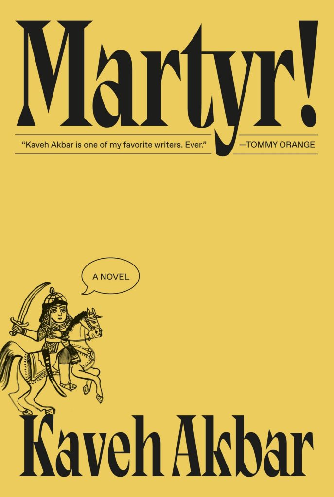 Martyr! A novel – Kaveh Akbar插图