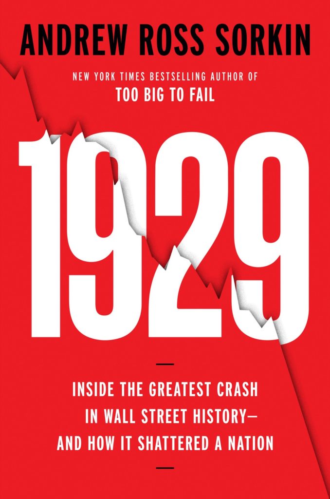 1929_ Inside the Greatest Crash – Andrew Ross Sorkin插图