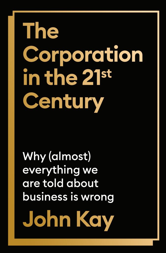 The Corporation in the 21st Cen – John Kay插图