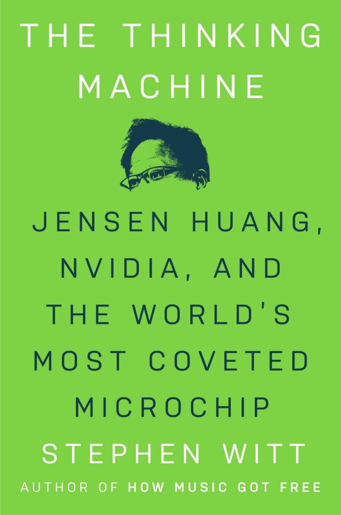 The Thinking Machine_ Jensen Hu – Stephen Witt插图